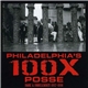 100x - Philadelphia's 100X Posse Rare & Unreleased 1992-1996